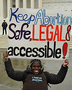 Safe and Legal Abortions: A Woman’s Right to Choose