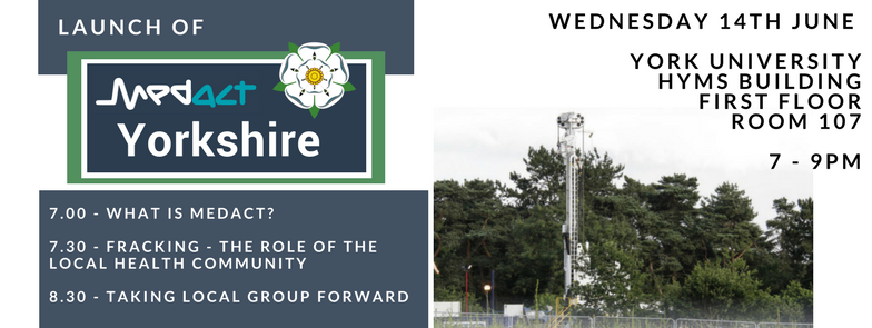 Launch of Medact Yorkshire – Fracking & the Role of the Local Health Community