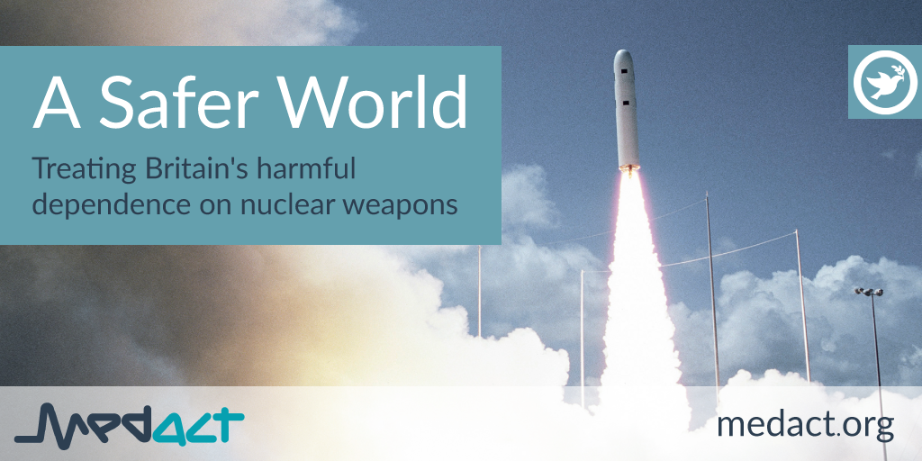 New report on UK’s continued possession of nuclear weapons in light of the international ban treaty