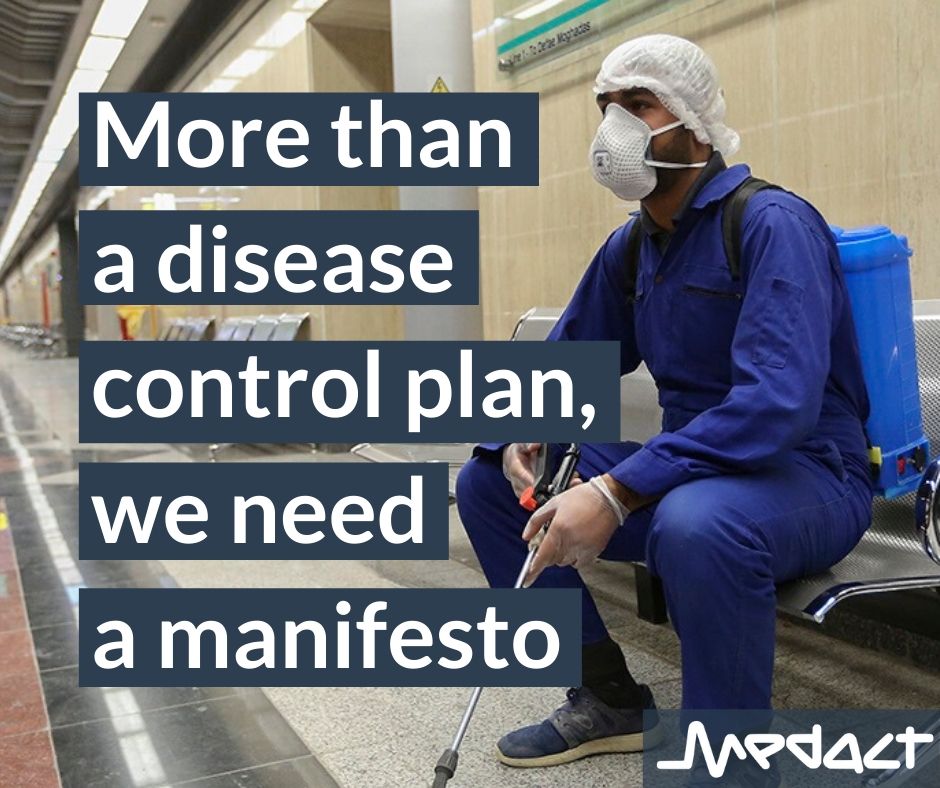 COVID-19 affects everything – more than a disease control plan, we need a manifesto