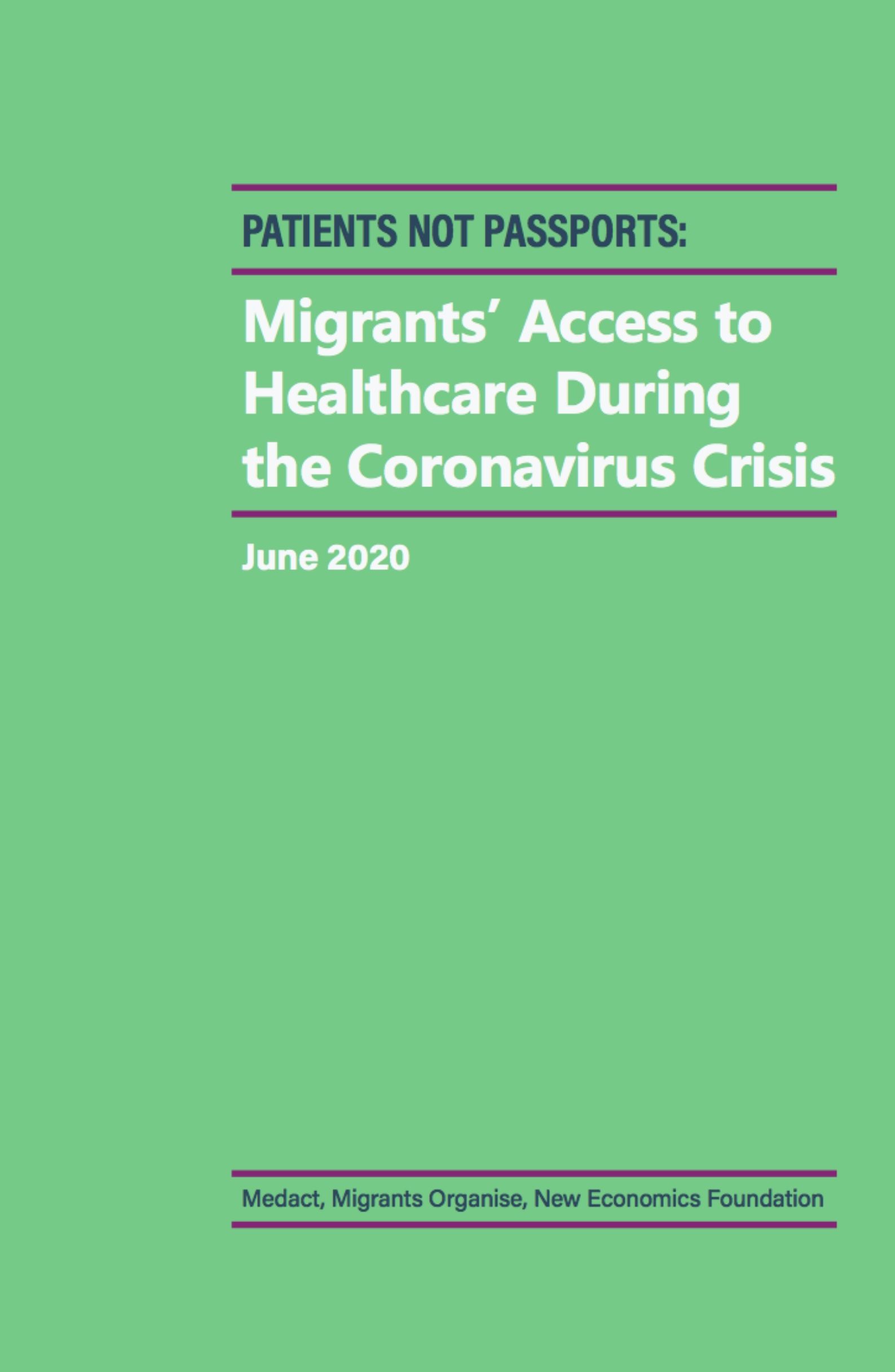 Patients Not Passports – Migrants’ Access to Healthcare During the Coronavirus Crisis