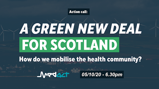 A Green New Deal for Scotland ─ how do we mobilise the health community?