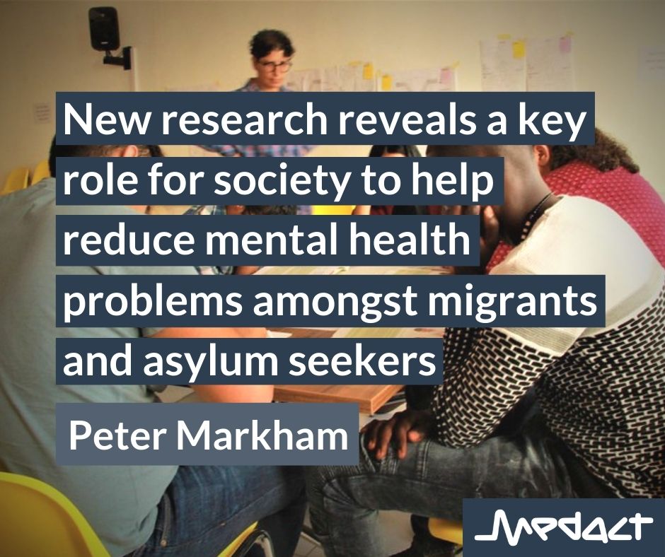 New research reveals a key role for society to help reduce mental health problems amongst migrants and asylum seekers