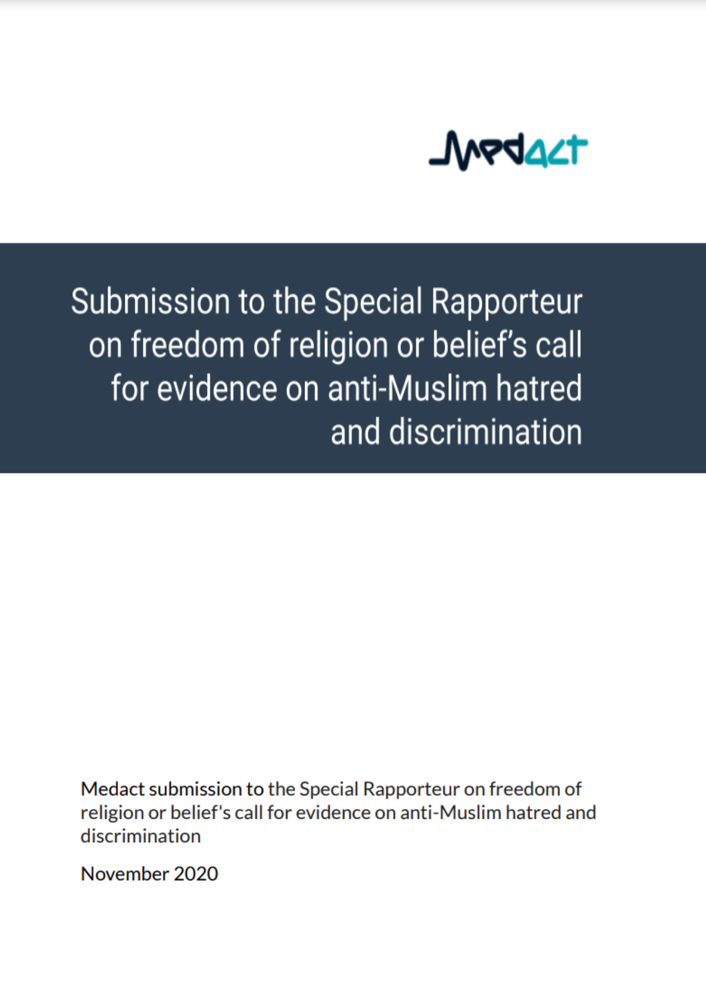 Submission to the Special Rapporteur on freedom of religion or belief’s call for evidence on anti-Muslim hatred and discrimination