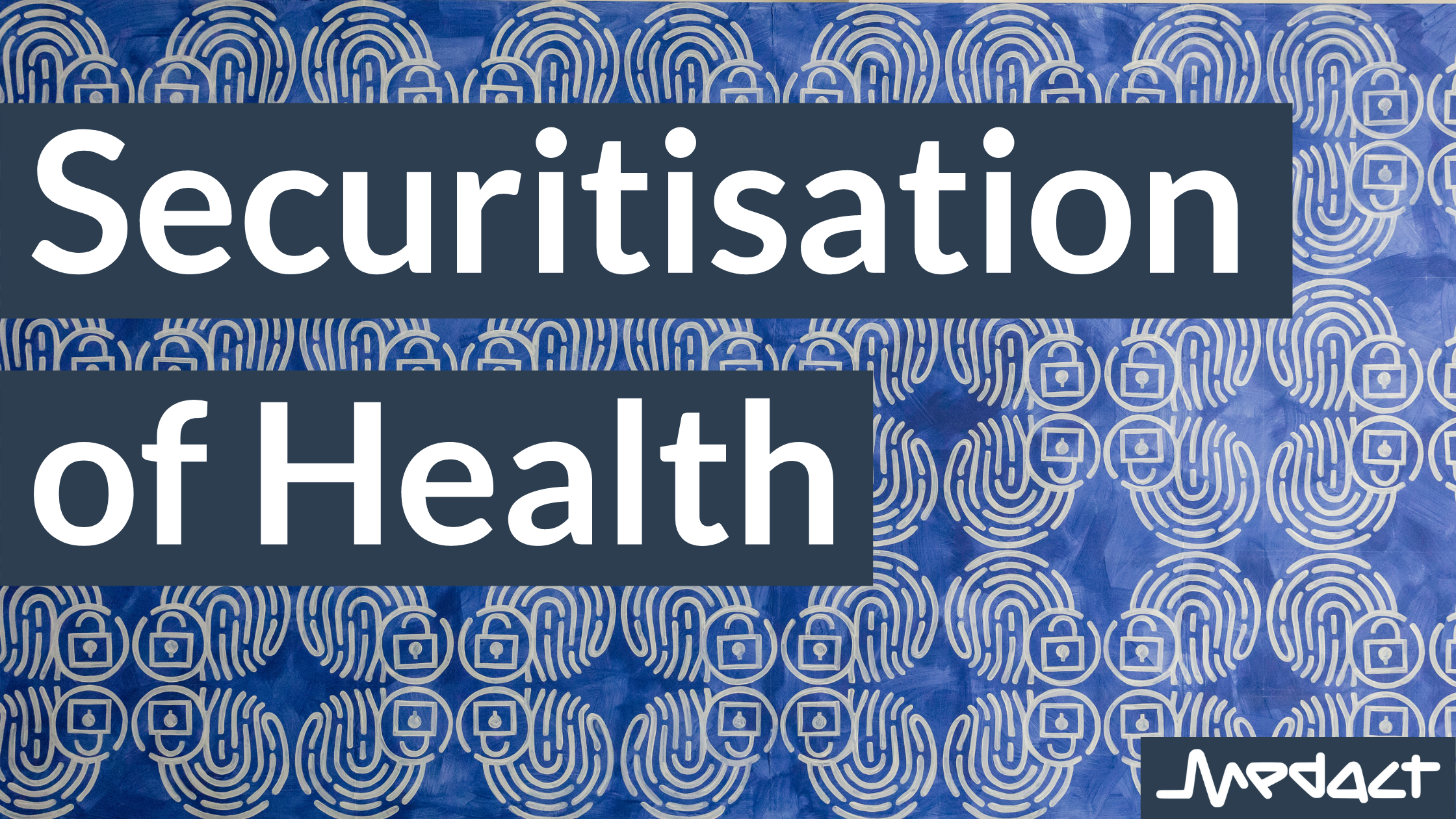 Securitisation of Health group meeting