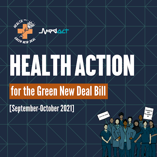 HEALTH ACTION for the Green New Deal Bill [September-October 2021] with Medact & Health for a Green New Deal logos and crowd of health workers holding placards