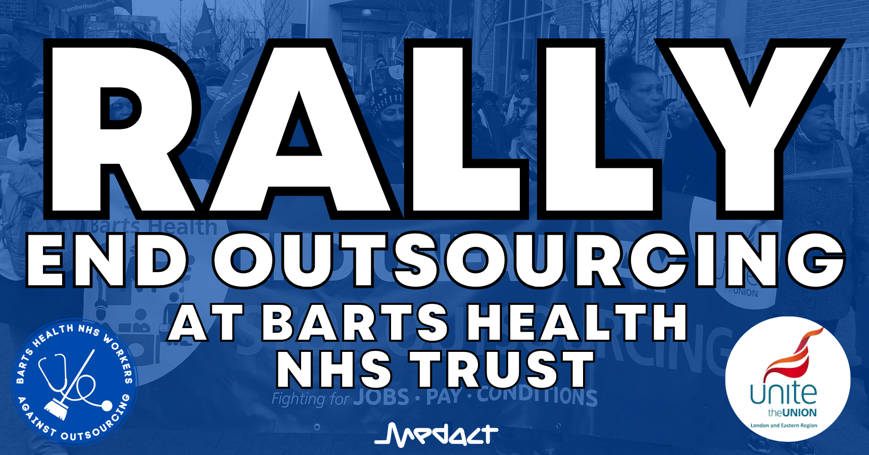Barts Health NHS Workers Against Outsourcing Rally