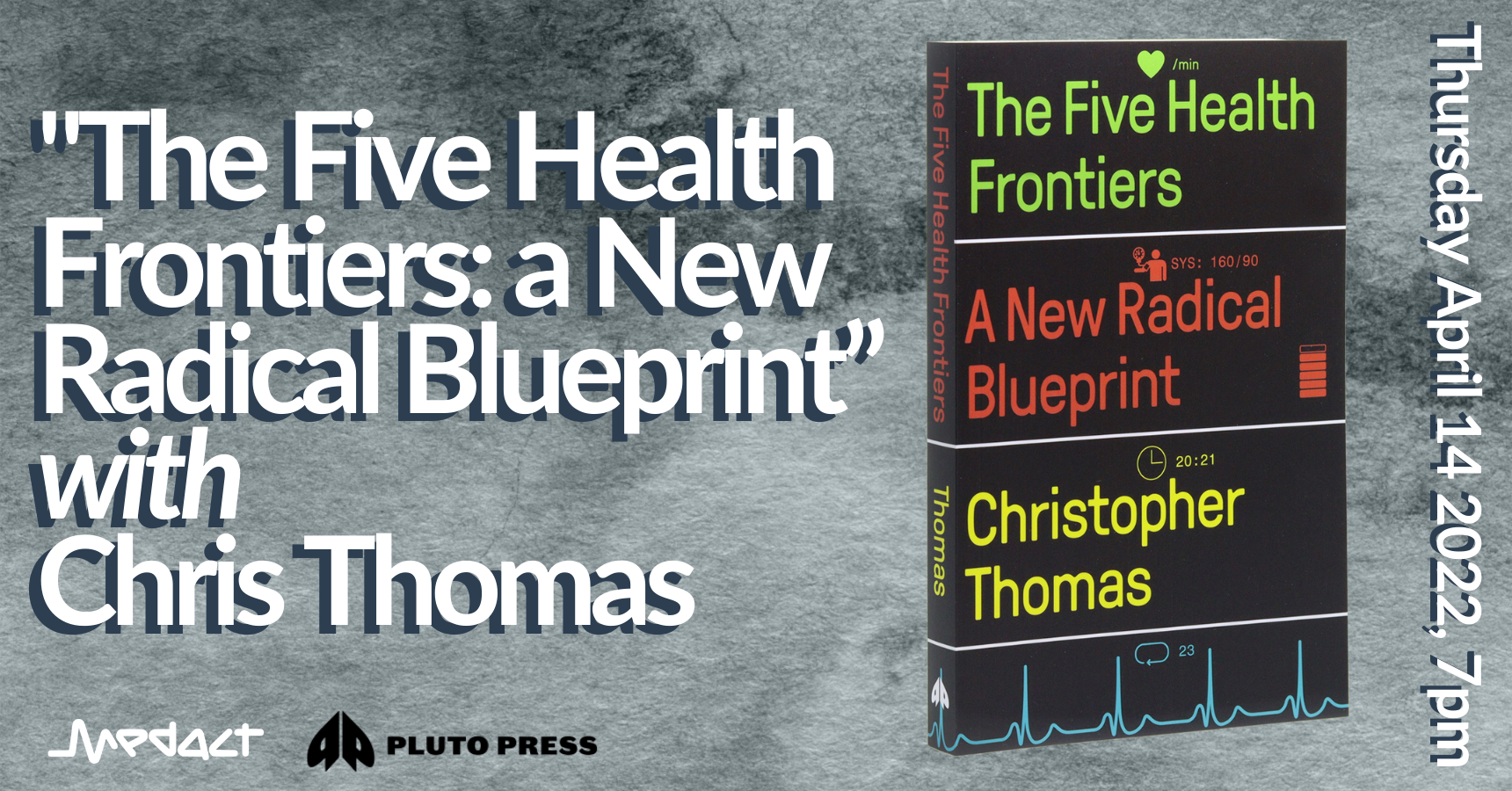 ‘The Five Health Frontiers: a New Radical Blueprint’ with Chris Thomas