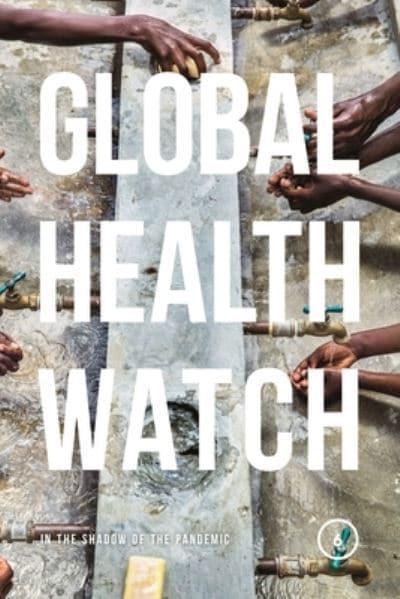 Global Health Watch 6 – in the shadow of the pandemic