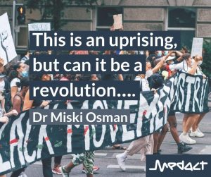This is an uprising, but can it be a revolution…. by Dr Miski Osman